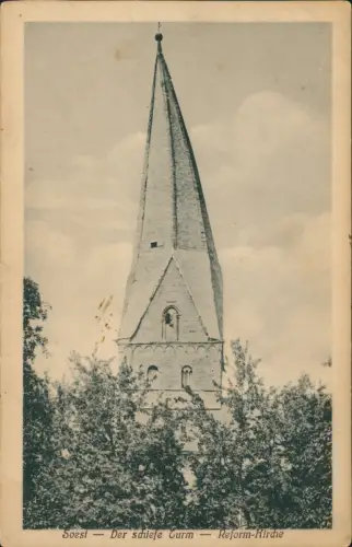 Ansichtskarte Soest Reform-Kirche (Schiefer Turm) 1920