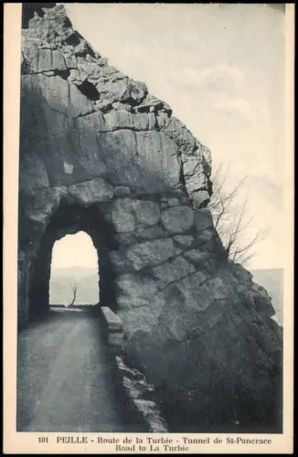 CPA Peille Route de la Turbie Tunnel de St-Pancrace 1910