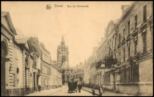 CPA Douai Dowaai Doual Rue de l'Université. 1917