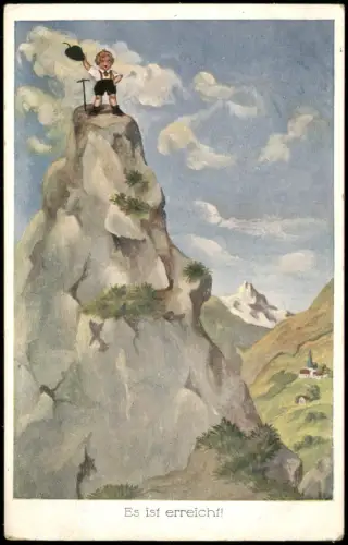 Ansichtskarte  Es ist erreicht! Künstlerkarte Junge als Bergsteiger 1910