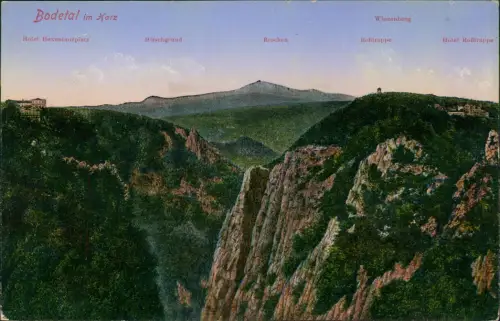 Treseburg Bodetal, Hexentanzplatz, Brocken, Rosstrappe, Winzenburg, Hotel 1919