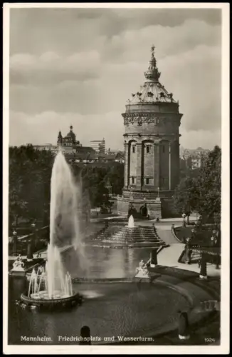 Ansichtskarte Mannheim Friedrichsplatz und Wasserturm. 1939