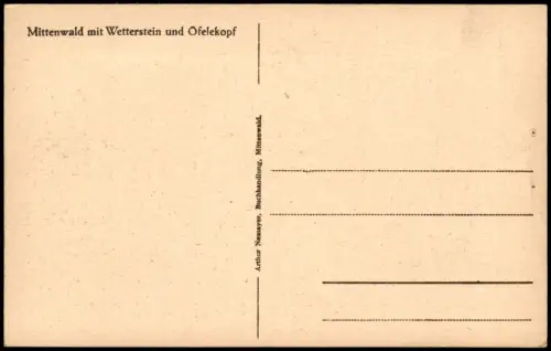 Ansichtskarte Mittenwald mit Wetterstein und Öfelekopf 1928
