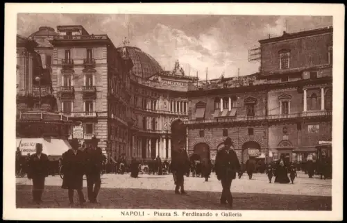 Cartolina Neapel Napoli Piazza S. Ferdinando e Galleria 1920