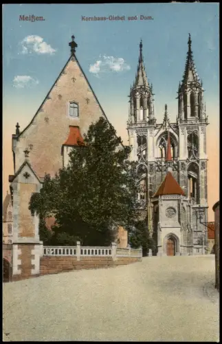 Ansichtskarte Meißen Kornhaus-Giebel und Dom. 1916