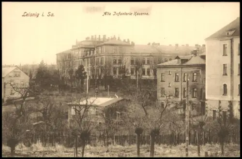 Ansichtskarte Leisnig Alte Infanterie-Kaserne. 1916