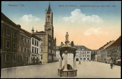 Kamenz Kamjenc Markt mit Rathaus, Andreasbrunnen aus dem Jahre 1548 1917
