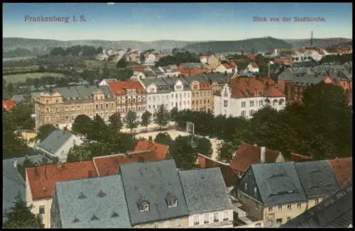 Ansichtskarte Frankenberg (Sachsen) Blick von der Stadtkirche. 1914