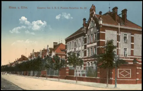 Riesa Strassen Ansicht Kaserne des 2 K. S. Pionier-Bataillon No. 22. 1916