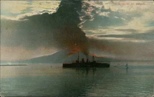 Cartolina Neapel Napoli Eruzione Vesuv Vesuvio Kriegsschiff 1912