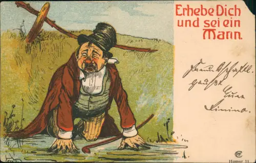 Ansichtskarte  Scherzkarte Erhebe Dich und sei ein Mann Zylinder Schlamm 1904