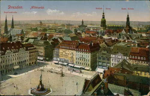Ansichtskarte Innere Altstadt-Dresden Altmarkt Sophienkirche 1918