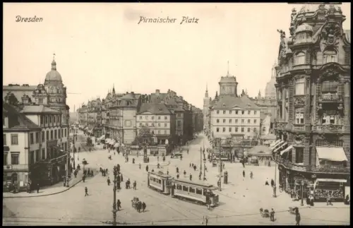 Ansichtskarte Innere Altstadt-Dresden Pirnaischer Platz Straßenbahn 1915