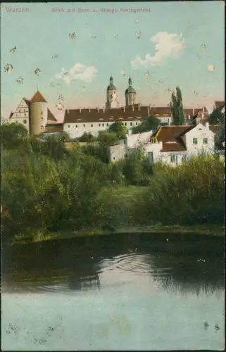 Ansichtskarte Wurzen Blick auf Dom u. Königl. Amtsgericht. 1922