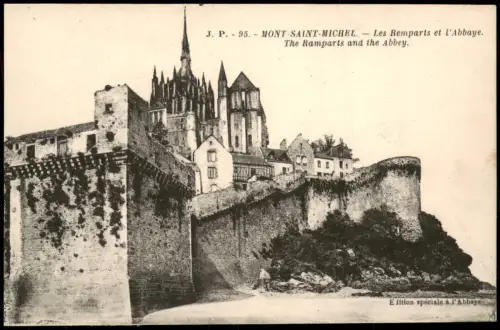 Le Mont-Saint-Michel Les Remparts et l'Abbaye.The Ramparts and the Abbey. 1912