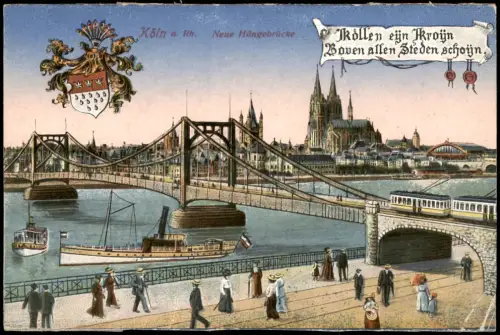 Köln Neue Hängebrücke Stadt Wappen Dampfer Künstlerkarte 1913