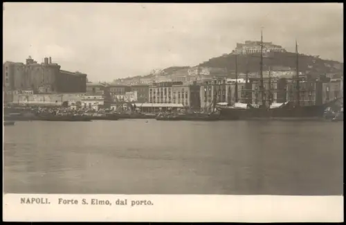 Cartolina Neapel Napoli Forte S. Elmo, dal porto. Naples Fotokarte 1912