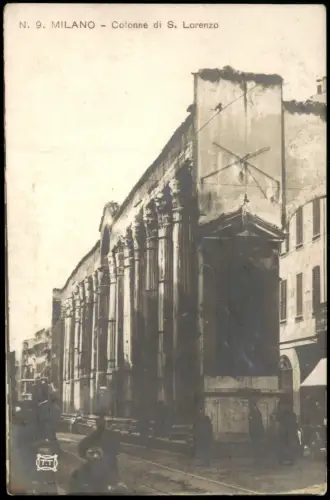 Mailand Milano Colonne di S. Lorenzo Straßenszene Fotokarte 1913