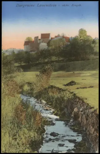 Lauenstein Altenberg  Burgruine Erzgebirge Flußpartie 1915