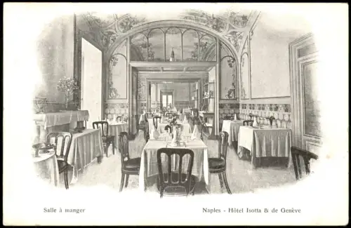 Neapel Napoli Salle à manger Naples Hôtel Isotta & de Genève 1908