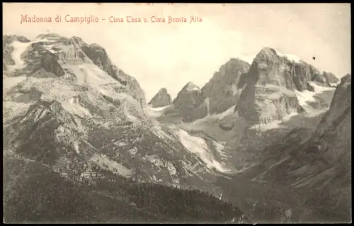 Madonna di Campiglio Sankt Maria im Pein   Cima Cosa u. Cima Brenta Alta 1906