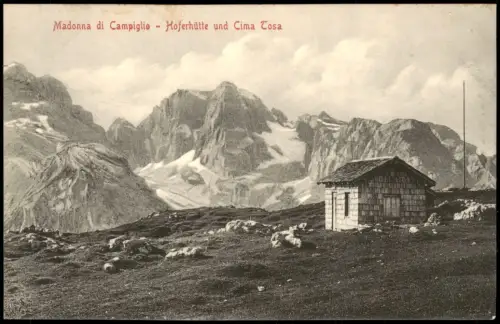 Madonna di Campiglio Sankt Maria im Pein  Hoferhütte   Südtirol Italien 1905