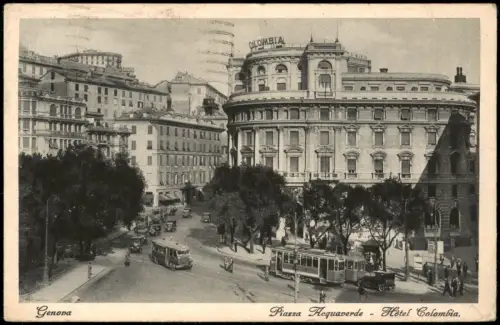 Genua Genova  Piazza Acquaverde Hotel Colombia, Tram Straßenbahn Verkehr 1911