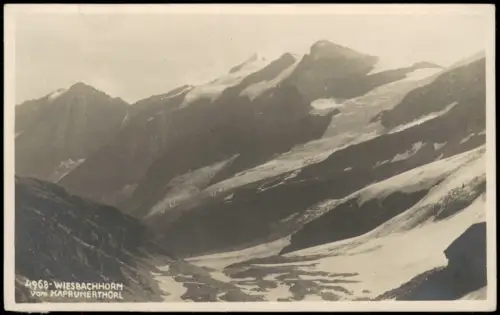 Ansichtskarte Kaprun Wiesbachhorn vom Kaprunerthorl 1923