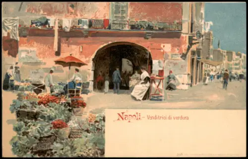 Cartolina Neapel Napoli Venditrici di verdura - Künstlerkarte 1907