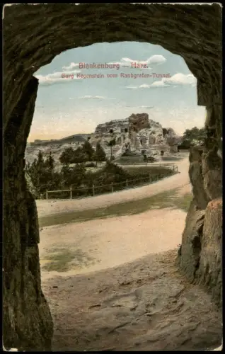 Blankenburg (Harz) Harz Burg Regenstein vom Raubgrafen-Tunnel. 1914