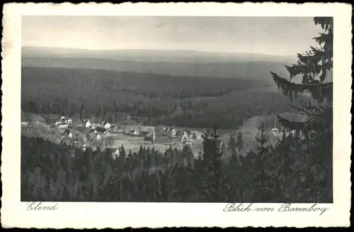 Ansichtskarte Elend (Harz) Blick vom Barenberg 1928
