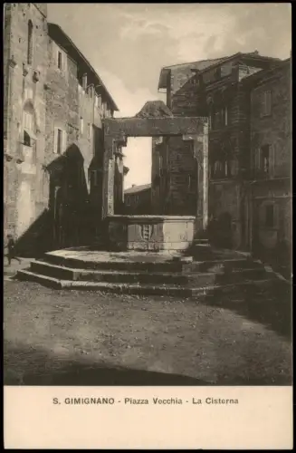 Cartolina San Gimignano Piazza Vecchia - La Cisterna 1927