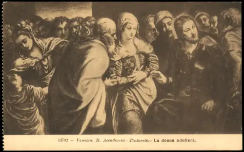 Venezia, R. Accademia Tintoretto La donna adultera. Künstlerkarte Gemälde 1913