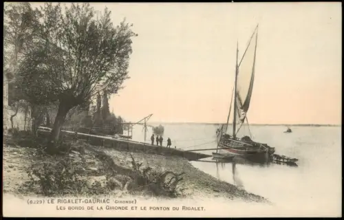 .Frankreich LE RIGALET-GAURIAC LES BORDS DE LA GIRONDE  1910