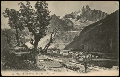 .Frankreich Frankreich Le Praz et l'Aiguille du Dru (3755 m) 1910