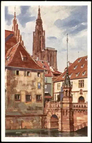 Straßburg Strasbourg Künstlerkarte Rabenbrücke mit Münster 1930