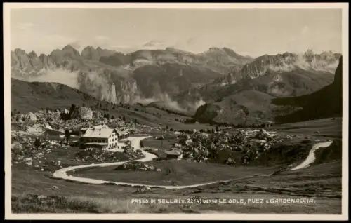 .Trentino-Südtirol Südtirol PASSO DI SELLA verso LE ODLE PUEZ & GARDENACCIA 1930