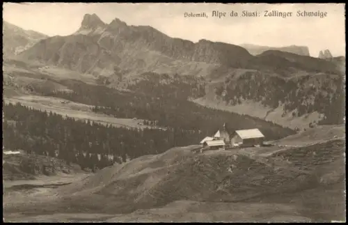 .Trentino-Südtirol Dolomiten Dolomiti Alpe da Siusi Zallinger Schwaige 1910