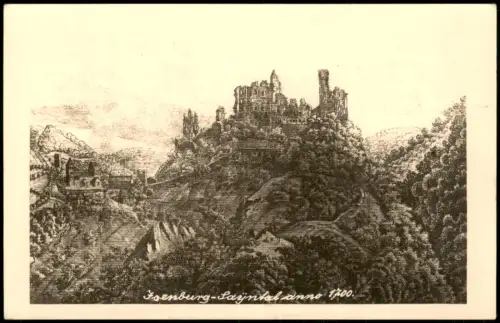 Ansichtskarte Isenburg Westerwald Sayntal Burg anno 1700/1950