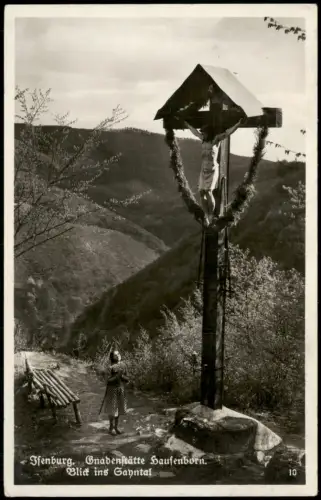 Ansichtskarte Isenburg Westerwald Gnadenstätte Sayntal Jesuskreuz 1934