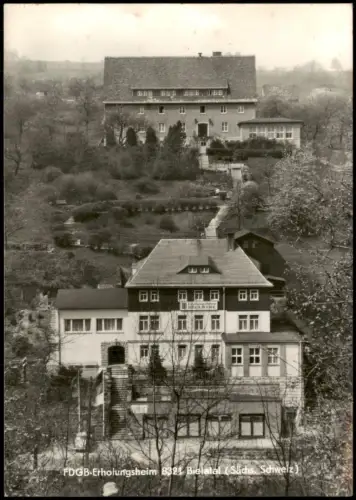 Rosenthal-Bielatal FDGB-Erholungsheim Bielatal - Außenansicht 1978