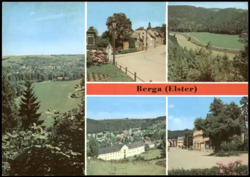 Berga (Elster) DDR Mehrbild-AK mit Elstertal, Bahnhofstrasse uvm. 1979/1978