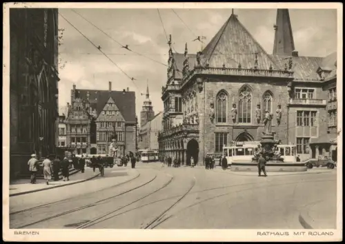 Ansichtskarte Bremen Tram Straßenbahn passiert RATHAUS MIT ROLAND 1932