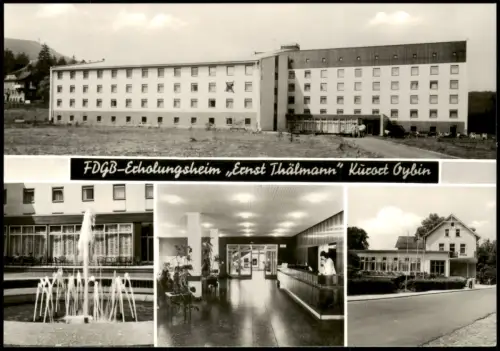 Ansichtskarte Oybin FDGB-Echolungsheim Ernst Thälmann 4 Bild 1978