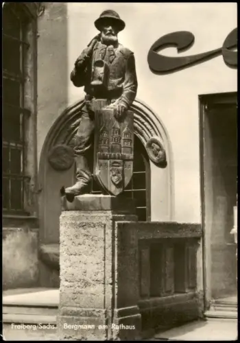 Ansichtskarte Freiberg (Sachsen) DDR AK Bergmann am Rathaus 1970