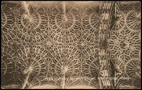 Postcard London Vault of Henry Seventh Chapel, Westminster Abbey 1922