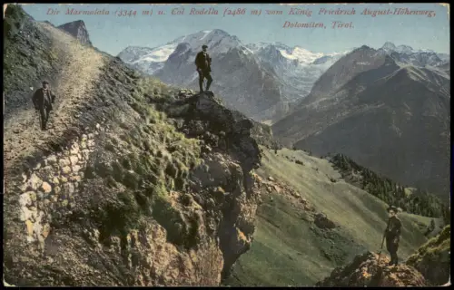 Trentino-Südtirol Marmolata u. Col Rodella König Friedrich August-Höhenweg 1910