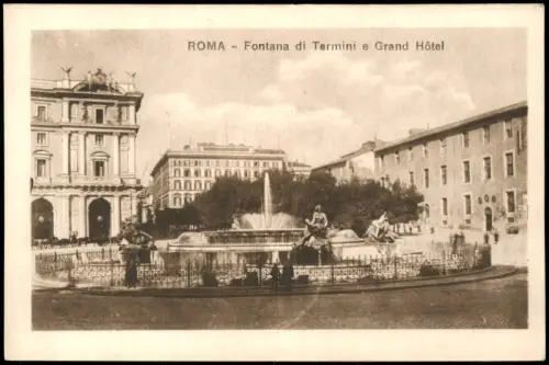 Cartolina Rom Roma Fontana di Termini e Grand Hôtel 1928