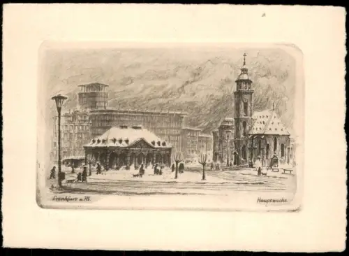 Frankfurt am Main Hauptwache im Winter Federzeichnung Künstlerkarte 1926