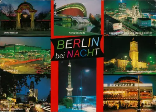 Berlin Mehrbild-AK Bei-Nacht-Ansichten u.a. Bahnhof Zoo Kongresshalle 1989